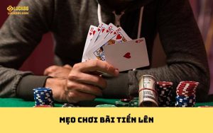 mẹo chơi bài tiến lên